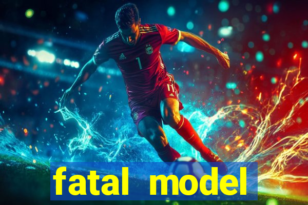 fatal model cruzeiro sp